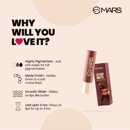 MARS Creamy Matte Long Lasting Lipstick for Women | Creamy Lipstick | Single Swipe Application | Smooth & Light Weight (3.2 gm)